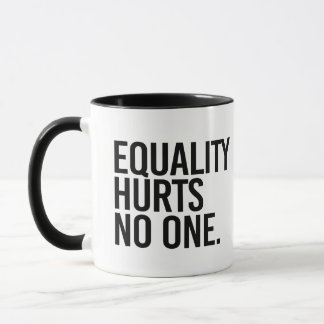 Mug L'égalité ne fait mal à personne