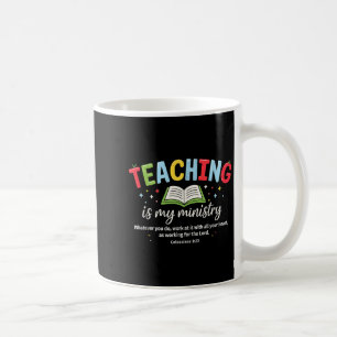 Mug L'enseignement est mon ministère Enseignant chréti