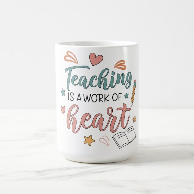 Mug L'enseignement est un travail du cœur Enseignant  (Centre)