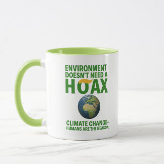 Mug L'environnement n'a pas besoin d'un canular - Chan