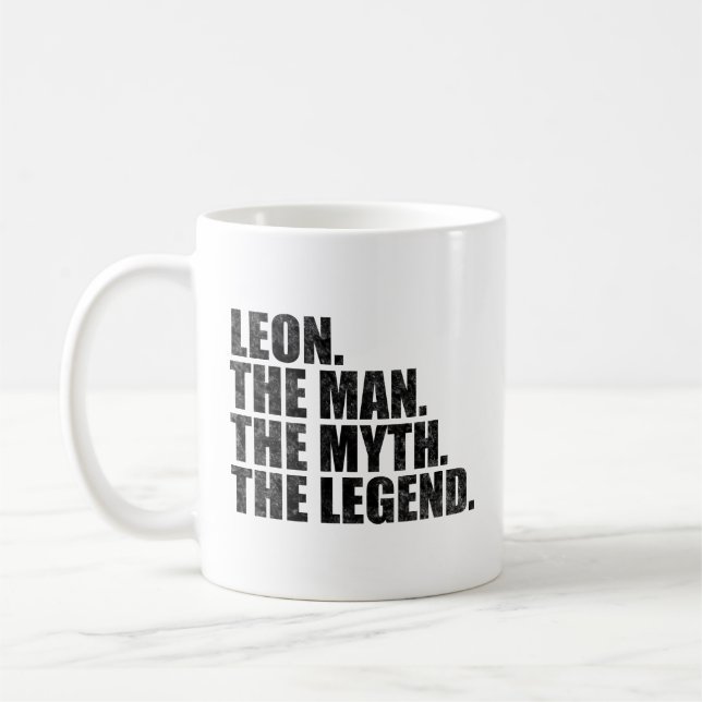 Mug Leon name, Leon The Man The Myth The Legend (Gauche)
