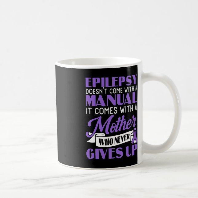 Mug L'épilepsie ne vient pas avec une épilepsie manuel (Droite)