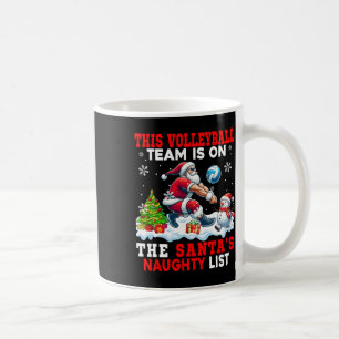 Mug L'Équipe De Volley-Ball Est Sur Père Noël Xmas Nau