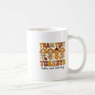 Mug L'équipe Tiny Turkeys Infirmière en salle d'accouc