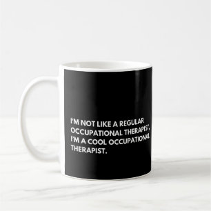 Mug L'ergothérapeute Drôle Travail Dit