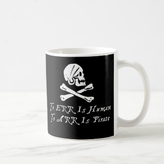 Mug L'erreur est humaine à Arr est le pirate