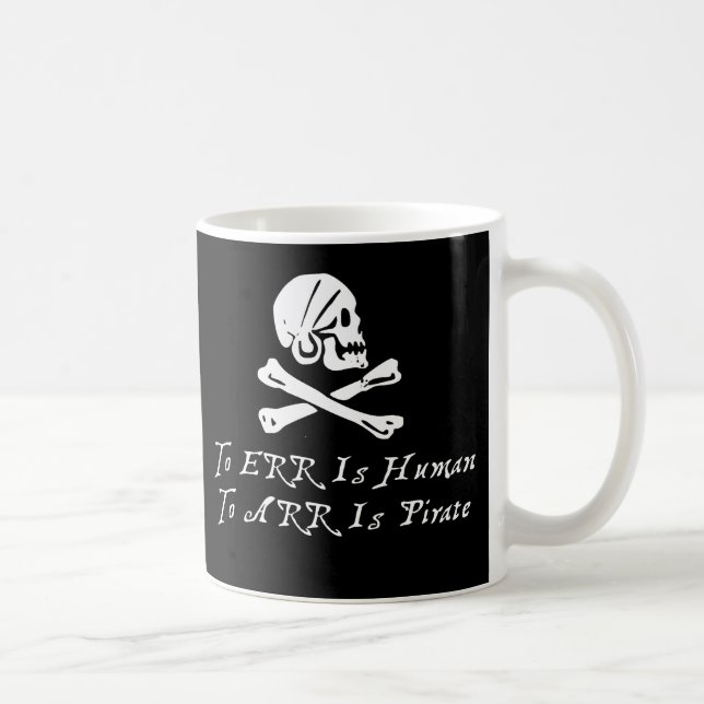 Mug L'erreur est humaine à Arr est le pirate (Droite)