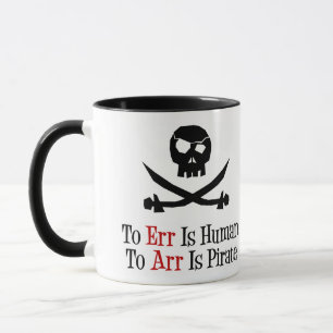 Mug L'erreur est humaine...Arr est pirate