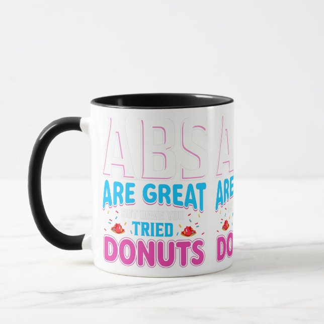 Mug Les Abs Sont Super, Mais Avez-Vous Essayé Des Donu (Gauche)
