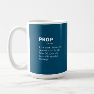 Mug Les amateurs de théâtre Définition de "Prop"