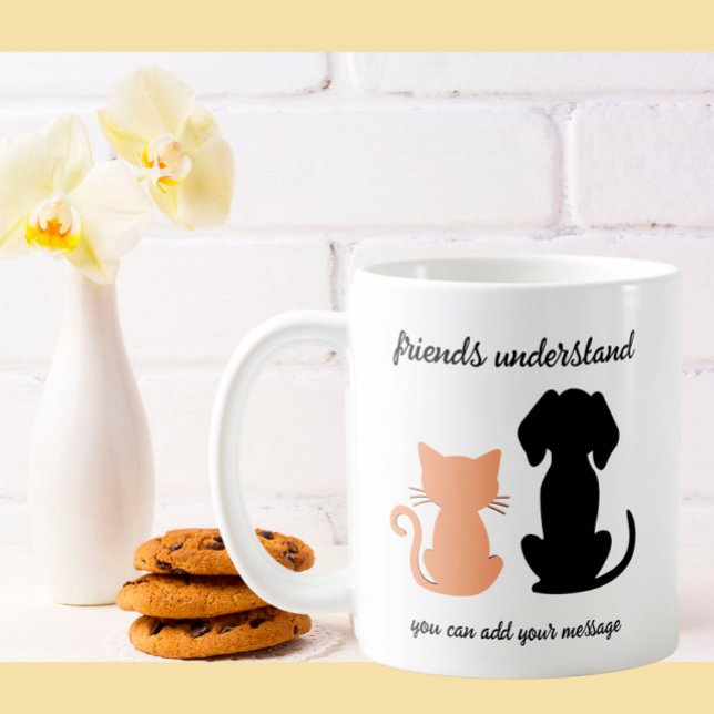 Mug Les amis comprennent les besoins des chats de chie (Créateur téléchargé)