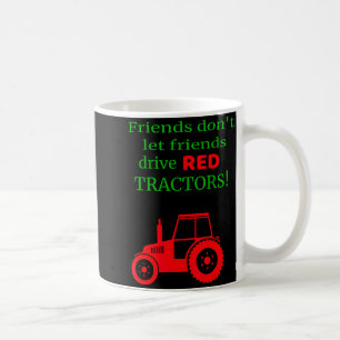 Mug Les amis n'autorisent pas leurs amis à conduire de