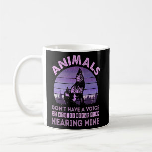 Mug Les animaux n'ont pas de voix Vous n'arrêterez jam