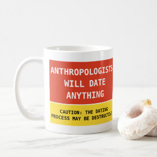 Mug Les anthropologues amusants n'ont rien à foutre