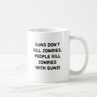Mug Les armes à feu ne tuent pas des zombis, zombis de