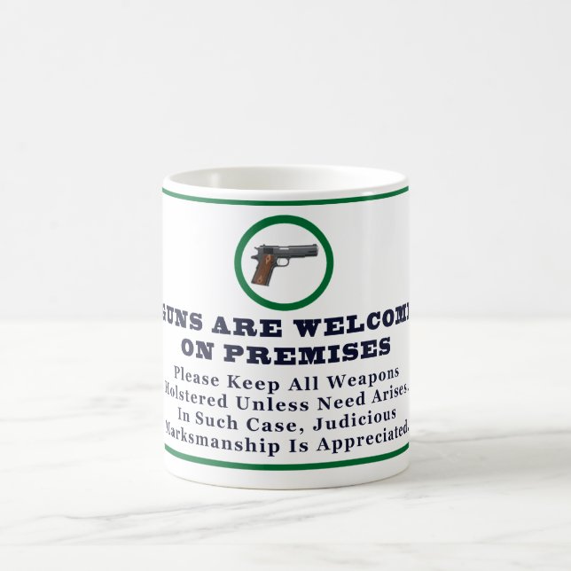Mug Les armes à feu sont bienvenues sur le signe de (Centre)