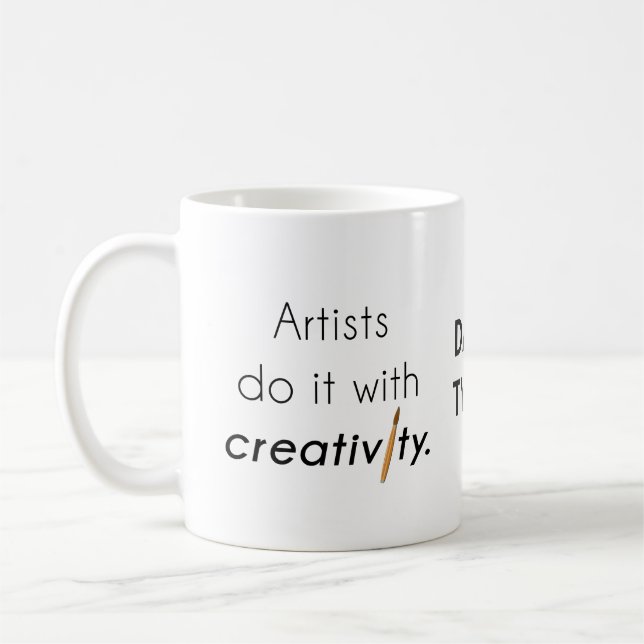 Mug Les artistes le font avec créativité (Gauche)