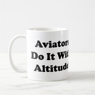 Mug Les aviateurs le font avec l'altitude