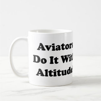 Mug Les aviateurs le font avec l'altitude