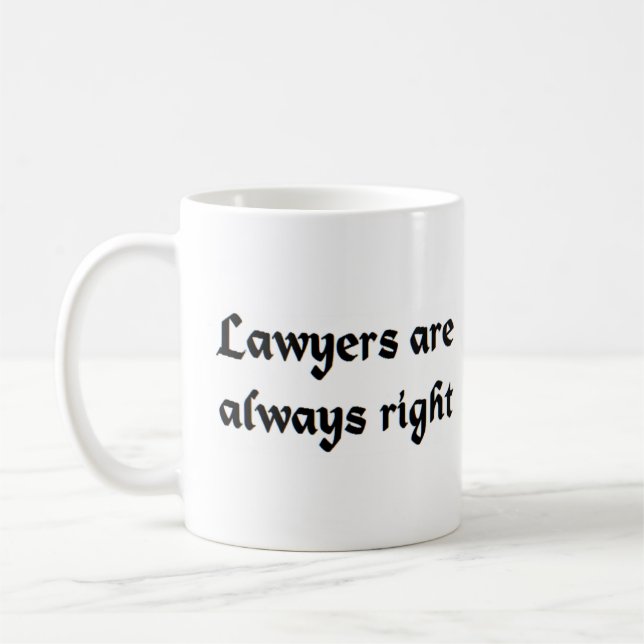 Mug les avocats ont toujours raison (Gauche)