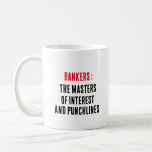 Mug Les banquiers : les maîtres d'intérêts et de punch