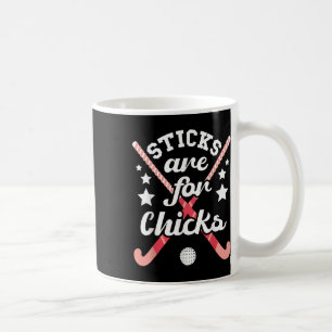 Mug Les bâtons sont pour les poules - Joueuse de hocke