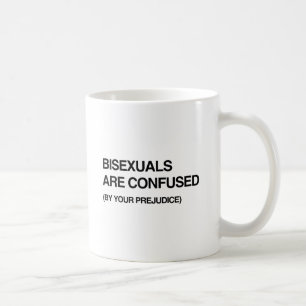 Mug LES BISEXUELS SONT DÉROUTÉS PAR VOS PRÉJUGÉS.png