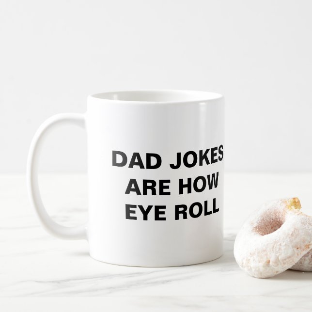 Mug les blagues de papa c'est comme ça que je fais les (Avec donut)