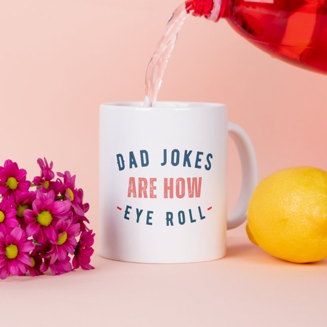 Mug Les blagues papa sont comment les yeux roulent - F (Créateur téléchargé)