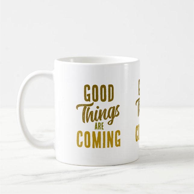 Mug Les bonnes choses arrivent (Gauche)
