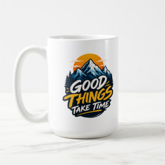 Mug Les bonnes choses prennent le temps Mountain Adven