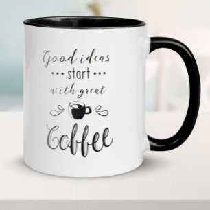 Mug Les bonnes idées Commencez par un café génial