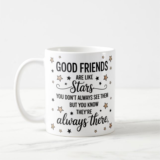 Mug Les Bons Amis Sont Comme Les Étoiles Citation Insp (Gauche)