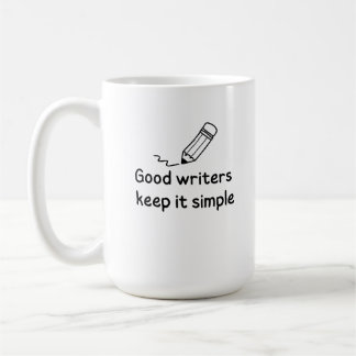 Mug Les bons écrivains le gardent simple