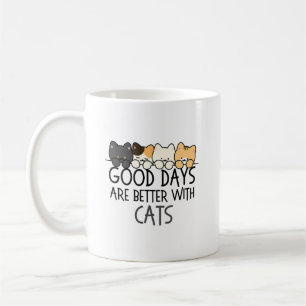 Mug Les bons jours sont meilleurs avec les chats Citat