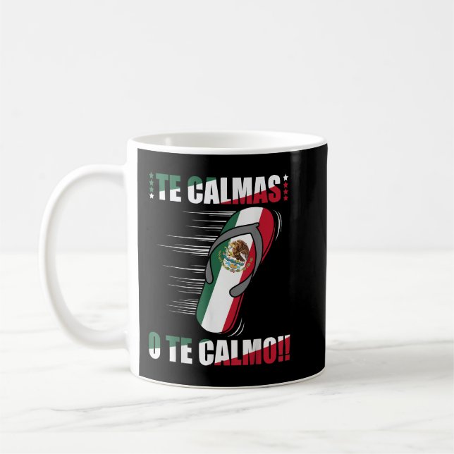 Mug Les Calmas O Te Calmo Drôle espagnol mexicain Mo (Gauche)
