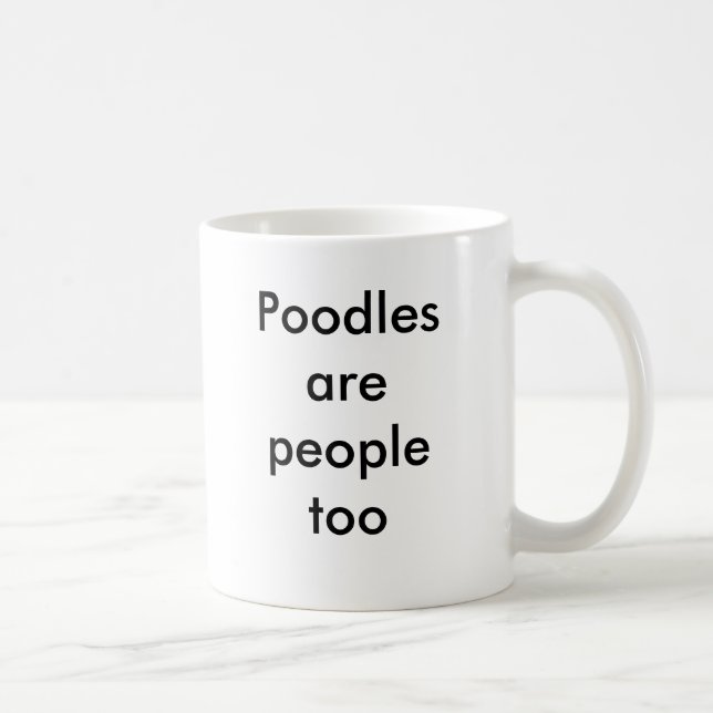 Mug Les caniches sont les gens aussi (Droite)