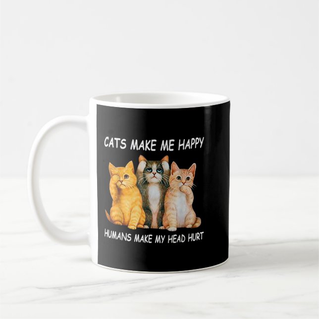 Mug Les chats me rendent heureux Les humains me font m (Gauche)