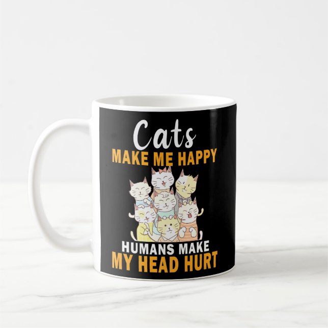 Mug Les chats me rendent heureux Les humains me font m (Gauche)