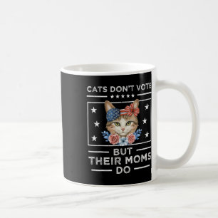 Mug Les chats ne votent pas mais leurs mères le font -