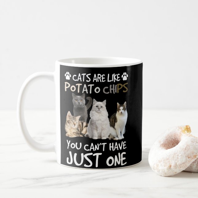 Mug Les chats sont comme des chips de pommes de terre  (Avec donut)
