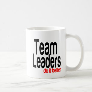 Mug Les Chefs D'Équipe Le Font Mieux