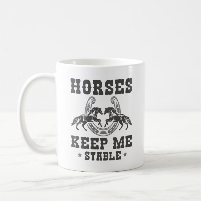 Mug Les chevaux me maintiennent stable (Gauche)