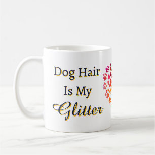 Mug Les Cheveux De Chien, C'Est Mes Paws Coeurs De Par