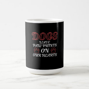 MUG LES CHIENS LAISSENT UNE EMPREINTE DE PATTE SUR NOT