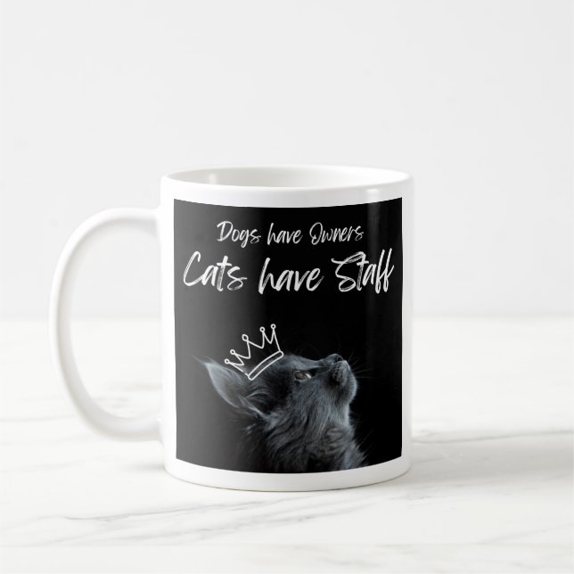 Mug Les chiens ont des propriétaires, les chats ont du (Gauche)