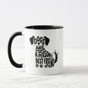 Mug Les chiens sont les meilleurs amis d'une personne