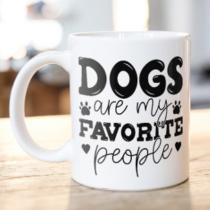 Mug Les chiens sont mon peuple préféré Les chiens Mama