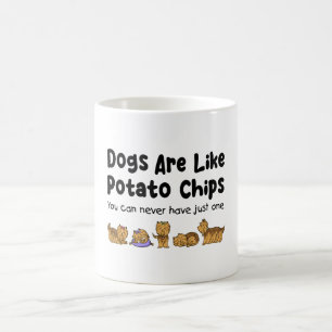 Mug Les Chiens Yorki Sont Comme Des Chips De Pomme De 