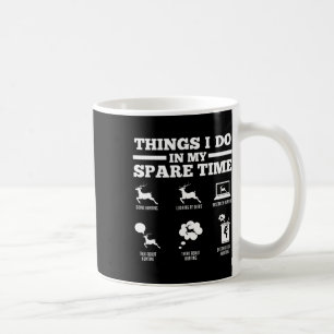 Mug Les Choses Que Je Fais Dans Mes Deers De Temps De